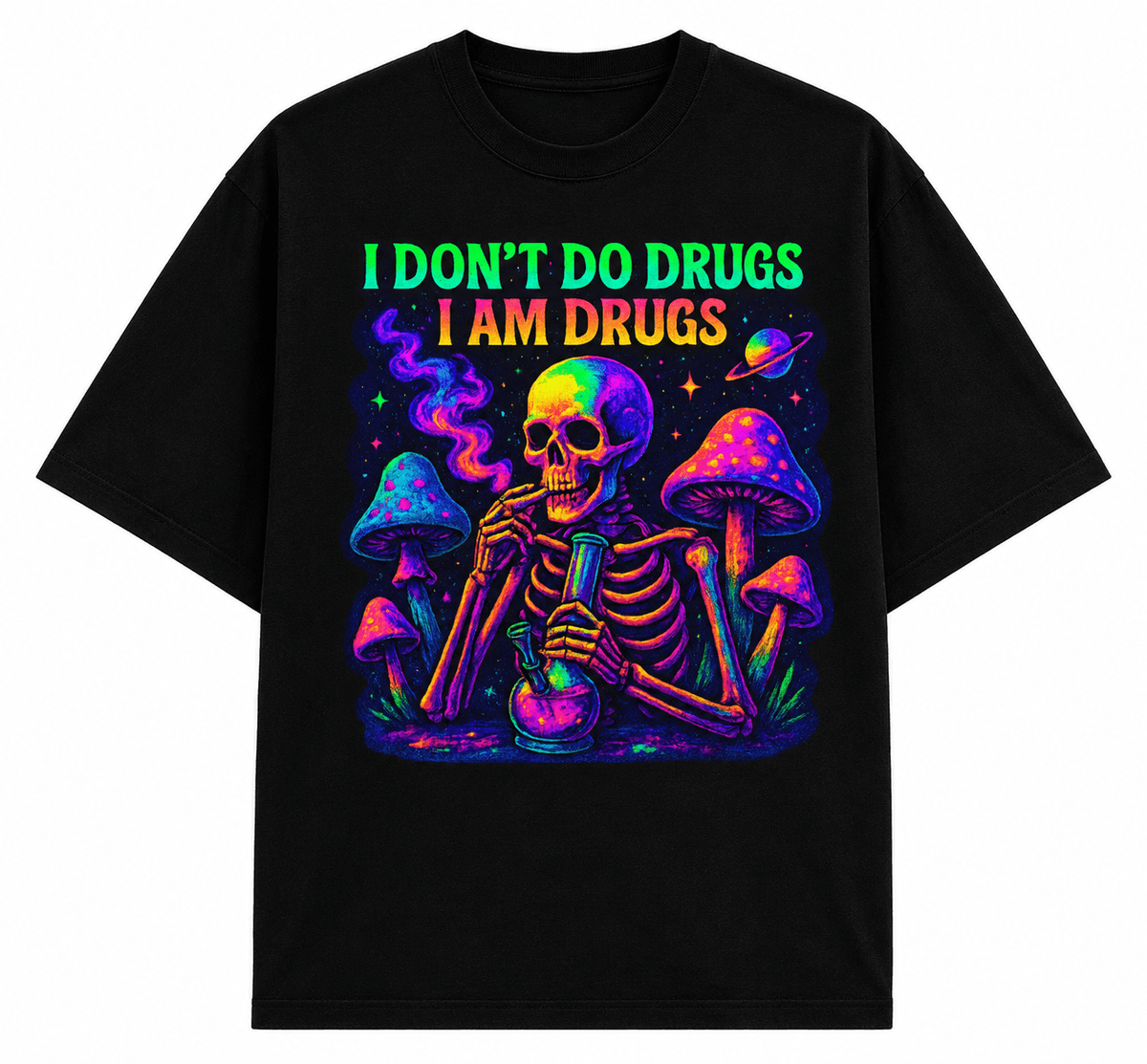 Psytrance I Don't Do Drugs I Am Drugs Unisex Oversized Graphic T-Shirt With Neon Purple Psychedelic Skeleton Design Front 