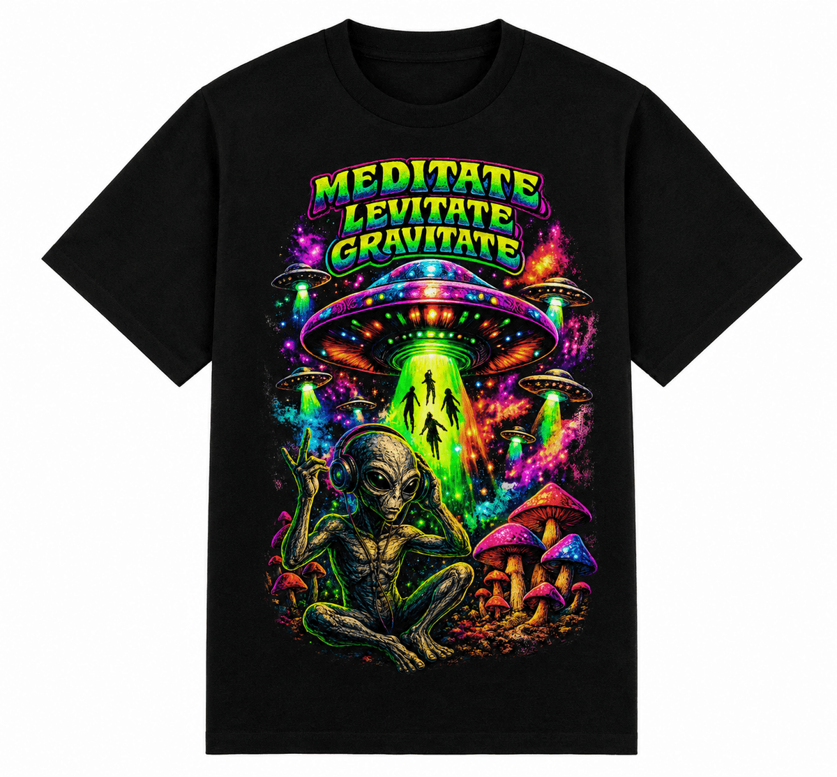 Psytrance Meditate Levitate Gravitate Unisex Oversized Graphic T-Shirt With Neon Green Alien Shit Design Front